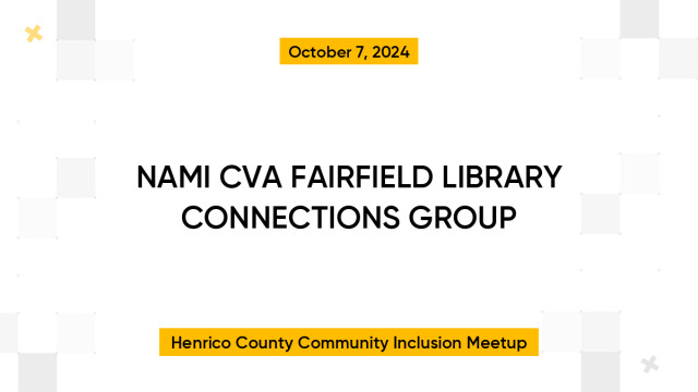 NAMI CVA FAIRFIELD LIBRARY CONNECTIONS GROUP