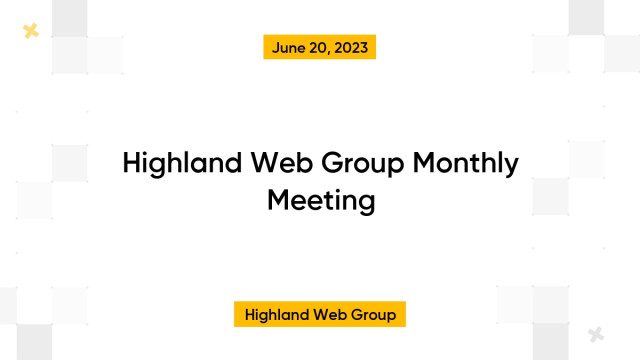 Highland Web Group June Meeting