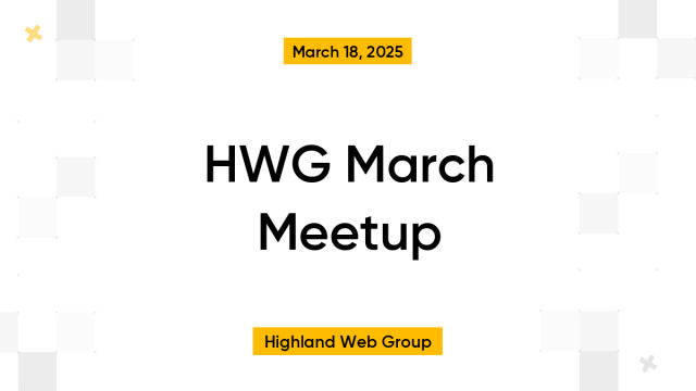 HWG March Meetup