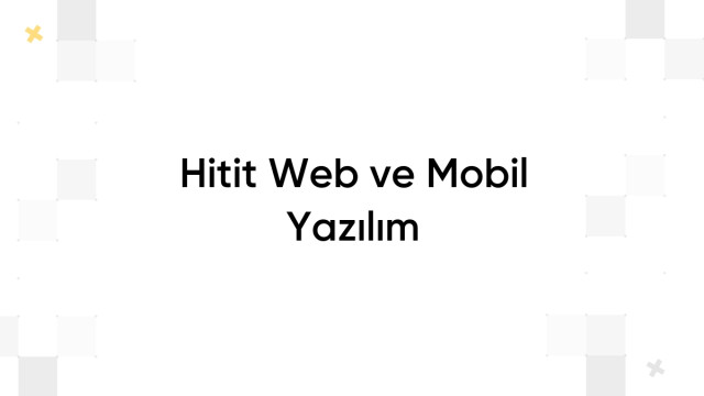 Hitit Web ve Mobil Yazılım