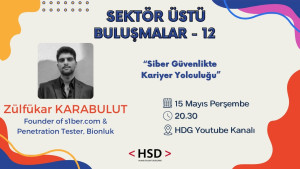 “Siber Güvenlikte Kariyer Yolculuğu” 🛡 - Zülfikar KARABULUT Founder @s1ber.com