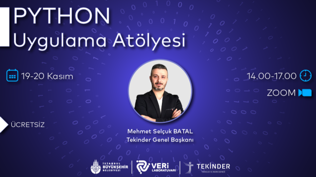 PYTHON UYGULAMA ATÖLYESİ | 19-20 KASIM