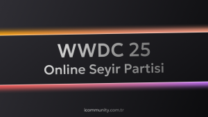 WWDC 25 Online Seyir Partisi