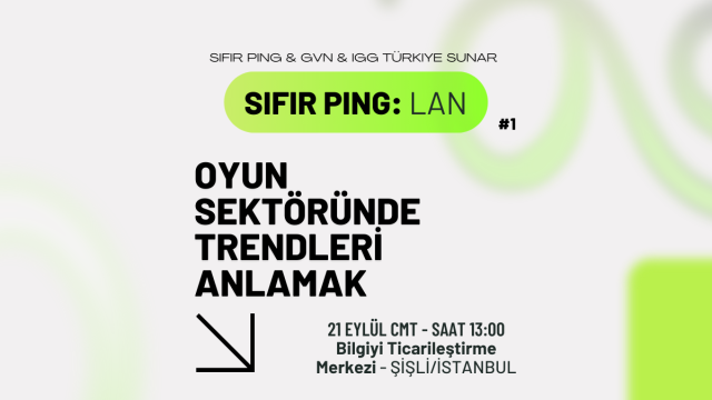 0: LAN #1 OYUN SEKTÖRÜNDE TRENDLERİ ANLAMAK!