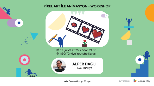 Pixel Art Ile Animasyon Yapımı - Workshop | Alper Dağlı