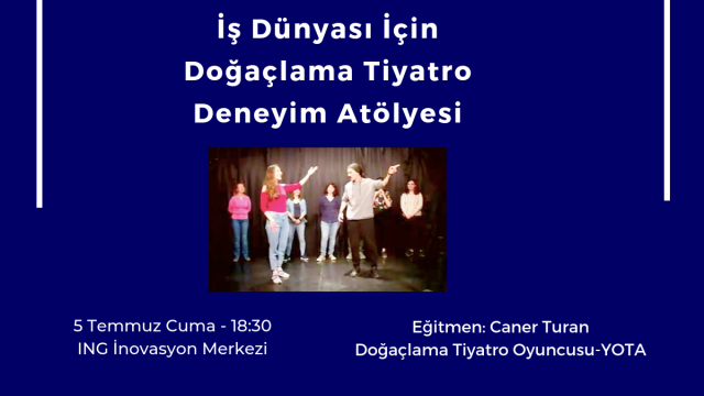 İş Dünyası İçin Doğaçlama Tiyatro Deneyim Atölyesi