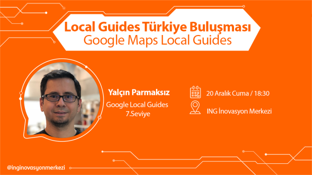 Local Guides Türkiye Buluşması - Google Maps Local Guides