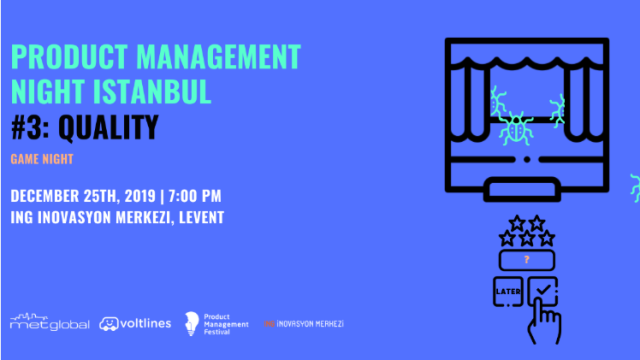 Product Management Night İstanbul #3: QUALITY