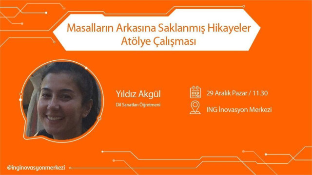 Masalların Arkasına Saklanmış Hikayeler - Atölye Çalışması