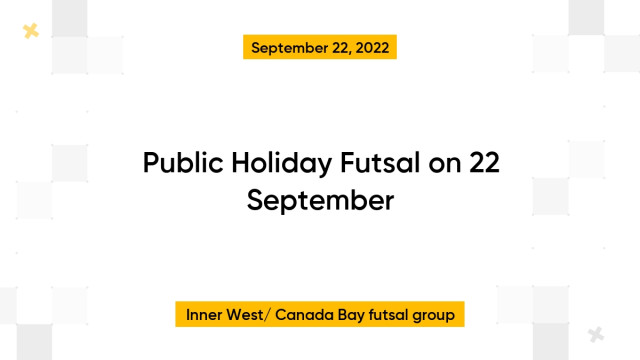 Public Holiday Futsal on 22 September