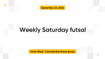 Weekly Saturday futsal