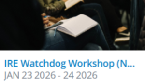 IRE Watchdog Workshop