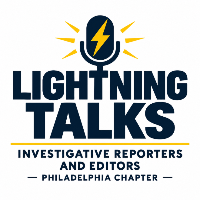 Investigative Reporters and Editors presents: Lightning Talks!