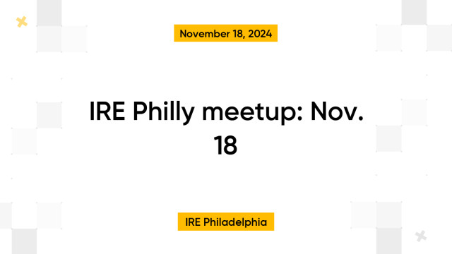 IRE Philly meetup: Nov. 18