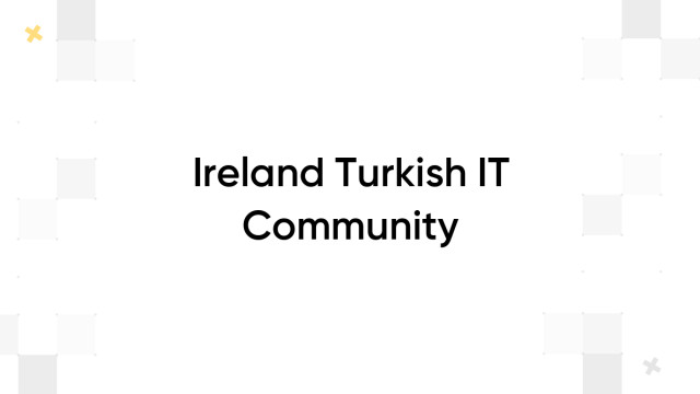 Ireland Turkish IT Community