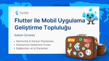 Flutter ile Mobil Uygulama Geliştirme Topluluğu Etkinliği - Ücretsiz