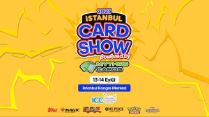 İstanbul Card Show 2025 powered by Mythos Cards