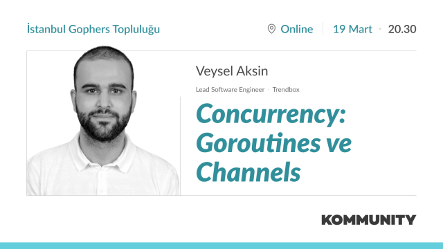 Concurrency: Goroutines ve Channels - Veysel Aksin