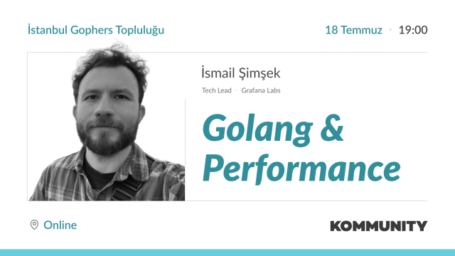 Golang & Performance - İsmail Şimşek