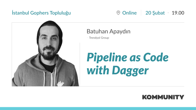 Pipeline as Code with Dagger - Batuhan Apaydın