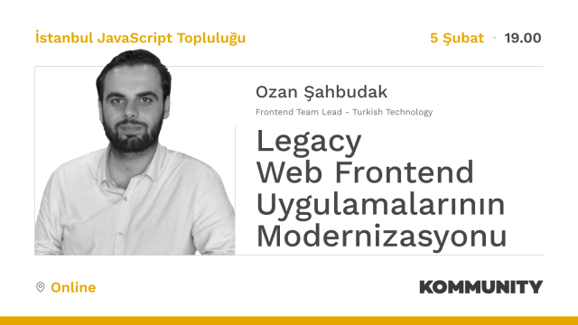 Legacy Web Frontend Uygulamalarının Modernizasyonu