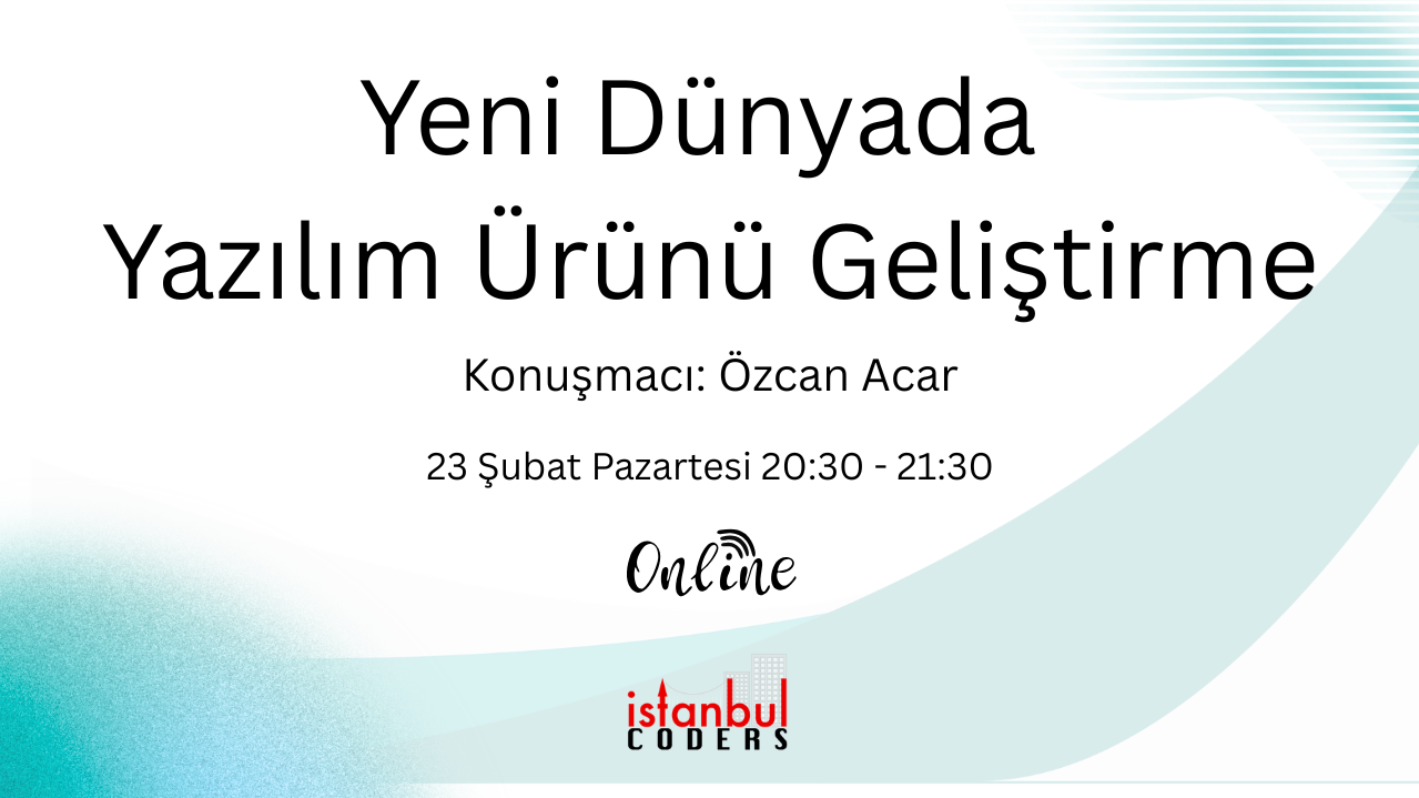 Yeni Dünyada Yazılım Ürünü Geliştirme - Soru Cevap