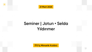 Seminer | Jotun • Selda Yıldırımer