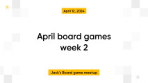 April board games week 2