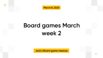 Board games March week 2