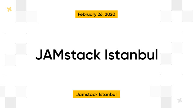 JAMstack Istanbul