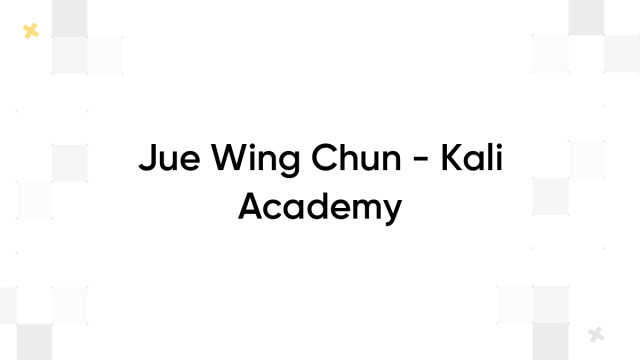 Jue Wing Chun - Kali Academy