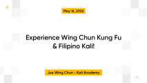Experience Wing Chun Kung Fu & Filipino Kali!