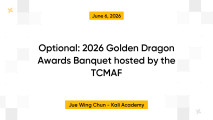 Optional: 2026 Golden Dragon Awards Banquet hosted by the TCMAF