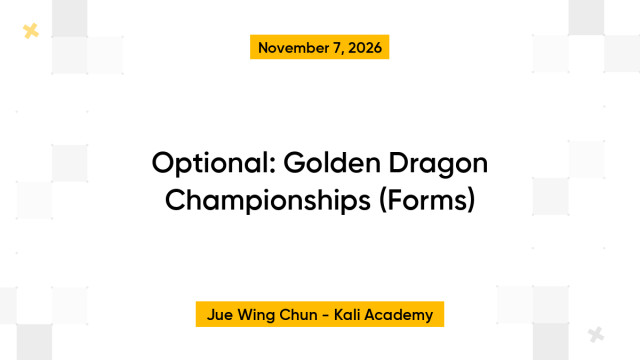 Optional: Golden Dragon Championships (Forms)