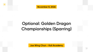 Optional: Golden Dragon Championships (Sparring)