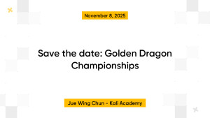 Save the date: Golden Dragon Championships