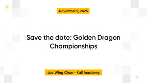 Save the date: Golden Dragon Championships