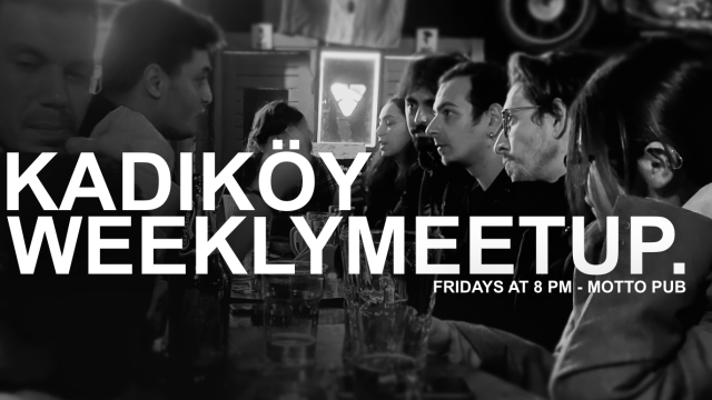 Kadıköy Weekly Meetup