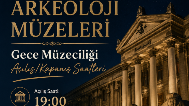 ARKEOLOJİ MÜZELERİ Gece Müzeciliği