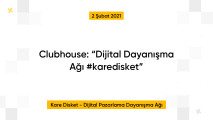 Clubhouse: “Dijital Dayanışma Ağı #karedisket”