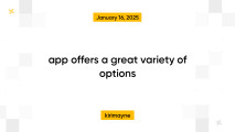 app offers a great variety of options