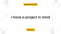 I have a project in mind