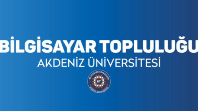 Akdeniz Üniversitesi Bilgisayar Topluluğu  Coffee Talk Tanışma Etkinliği