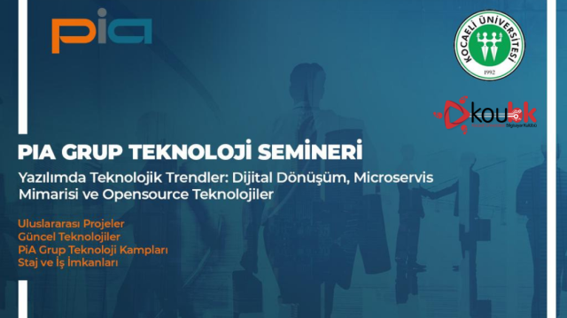 Pia Grup Teknoloji Semineri Kocaeli Üniversitesi