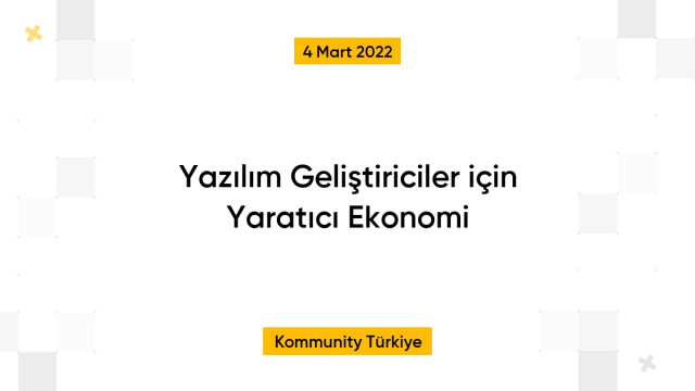 Yazılım Geliştiriciler için Yaratıcı Ekonomi