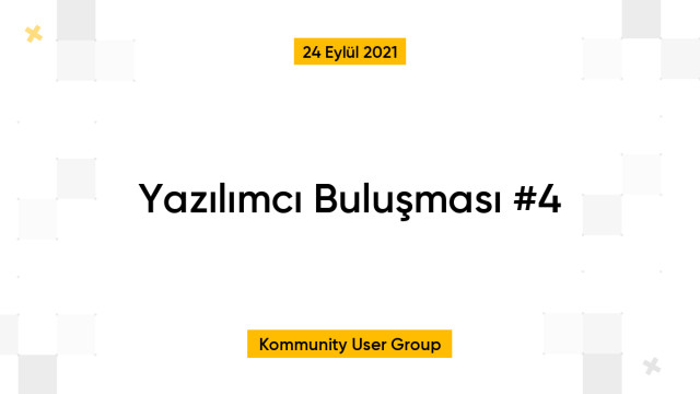 Yazılımcı Buluşması #4