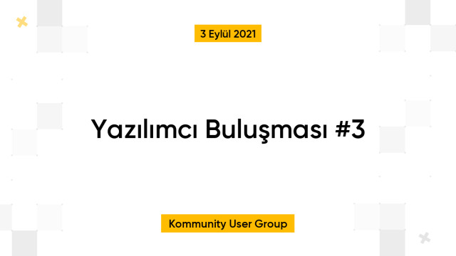 Yazılımcı Buluşması #3