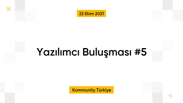 Yazılımcı Buluşması #5