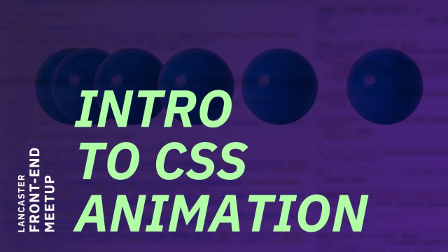 Intro to CSS Animation