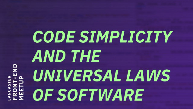 On Code Simplicity: A Discussion of the Universal Laws of Software